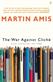 War Against Cliche, The: Essays and Reviews 1971-2000